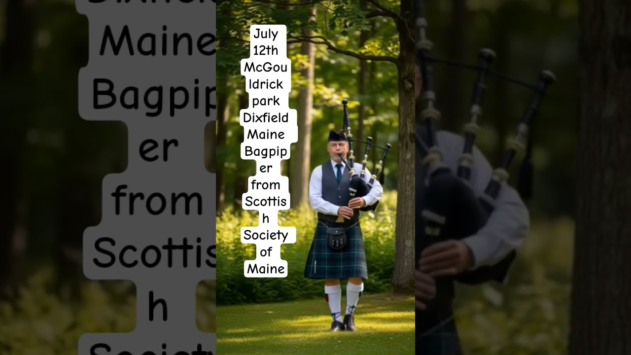 #Dixfield#Maine#ScottishSocietyofMaine