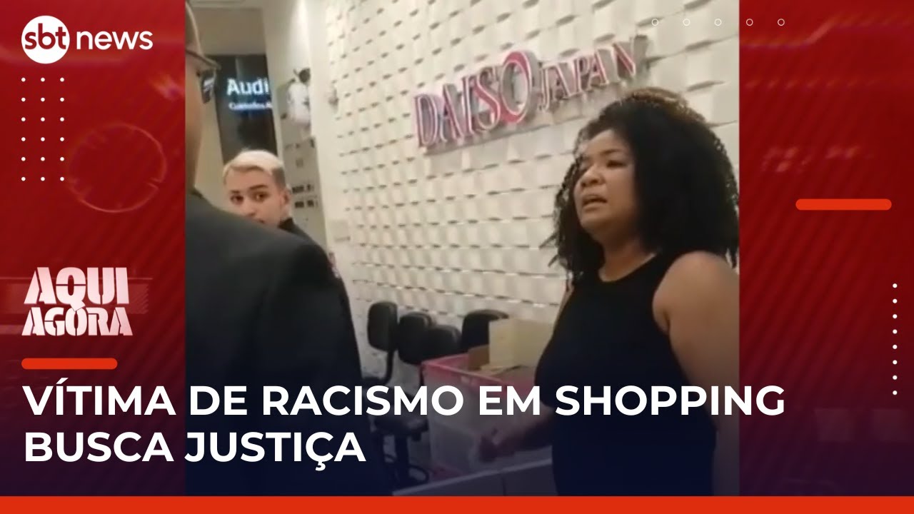 Mulher vítima de racismo em loja de shopping busca justiça | #AquiAgora