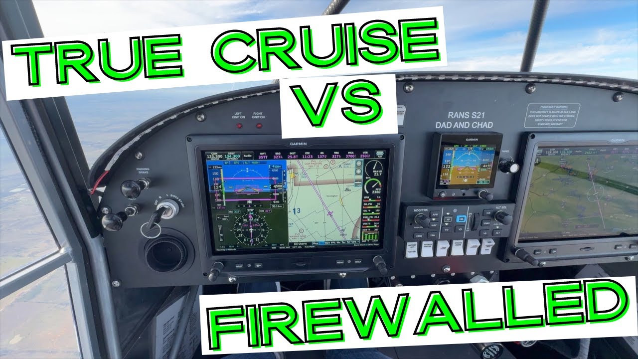 Episode 92 - Rans S21 True Cruise Speed vs True Firewalled Speed - Titan 340