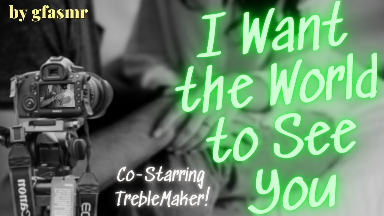 I Want the World to See You [FF4M] [GFE] [wife] [Collab with Treble!]