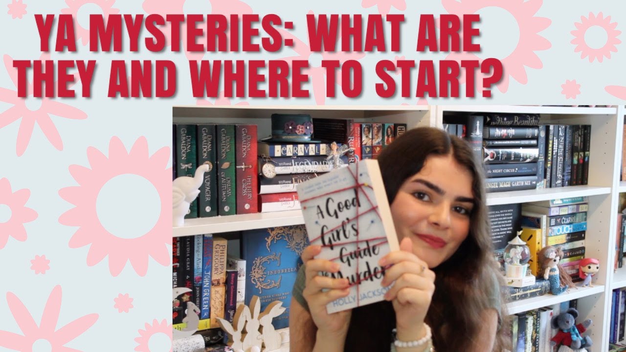 YA MYSTERY: WHAT IS IT AND WHERE TO START