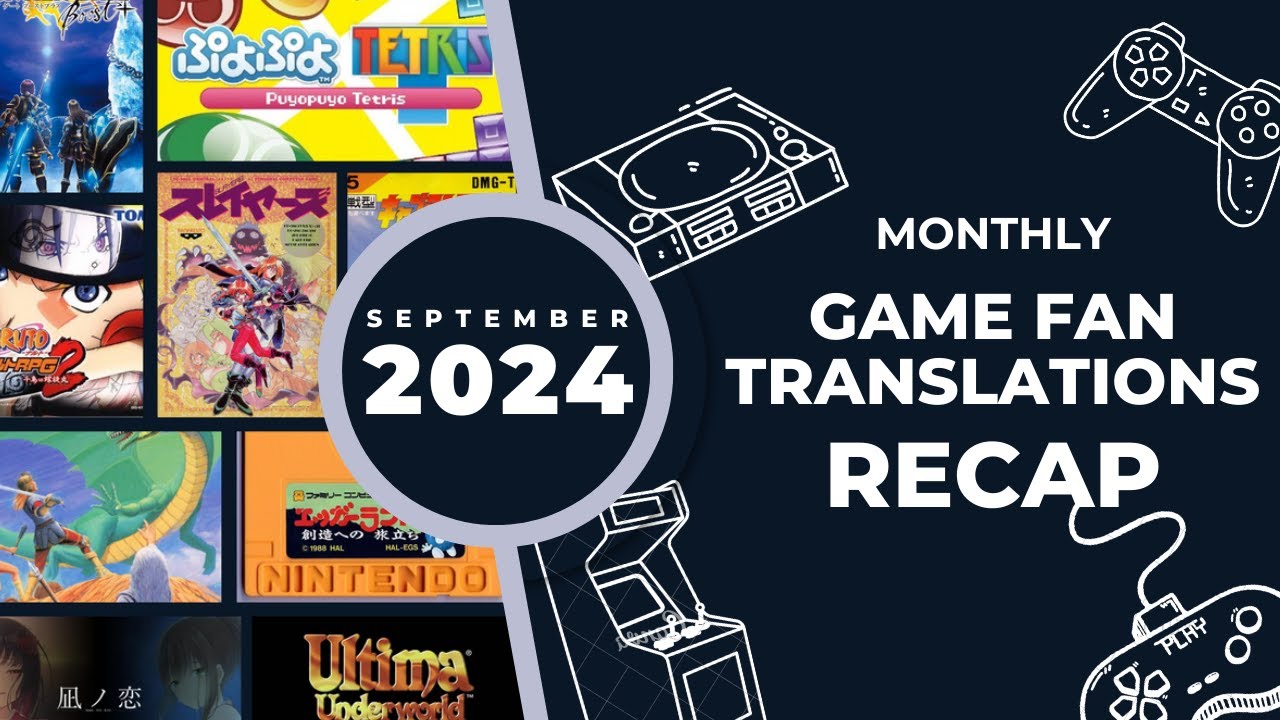Monthly Game Fan Translations Recap - September 2024