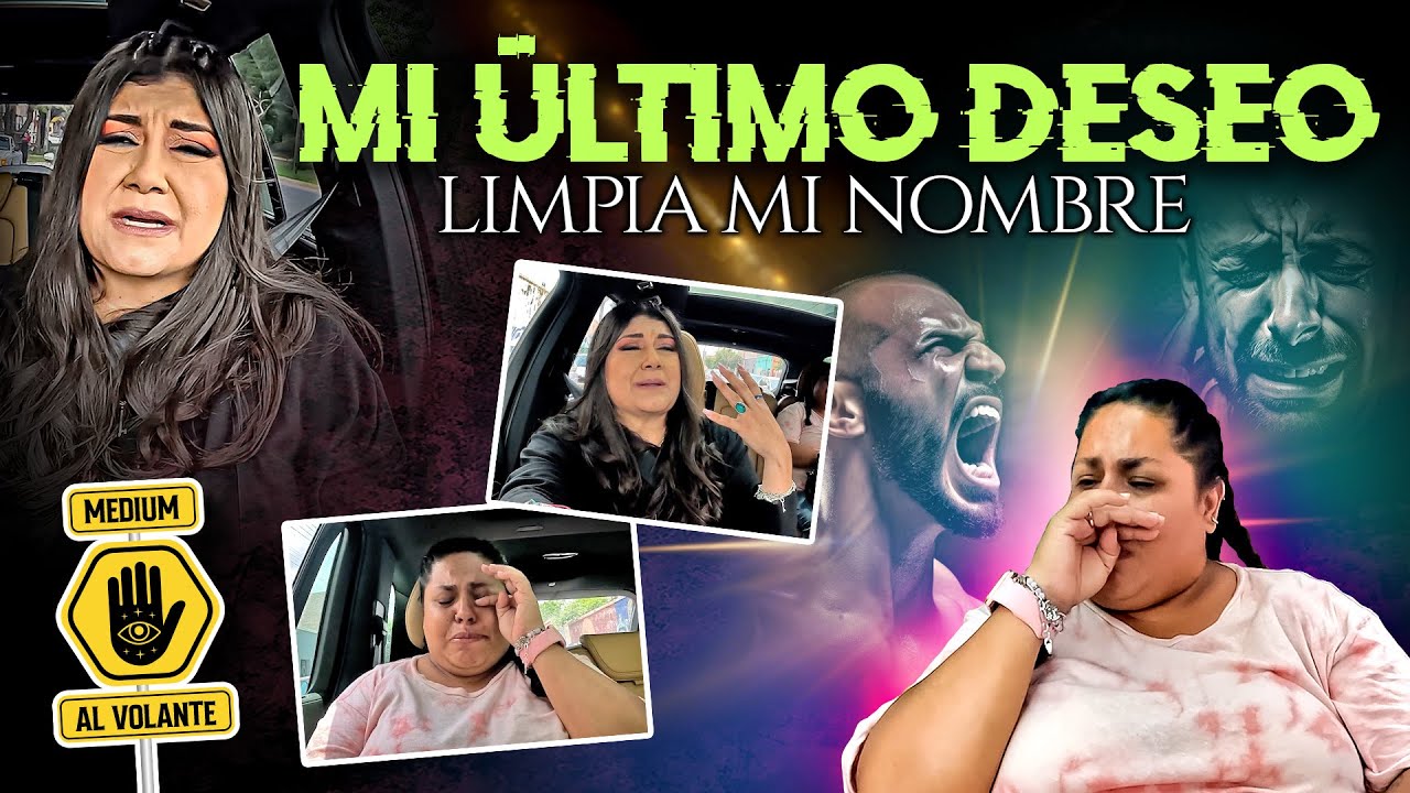 Mi Último deseo, limpia mi nombre...