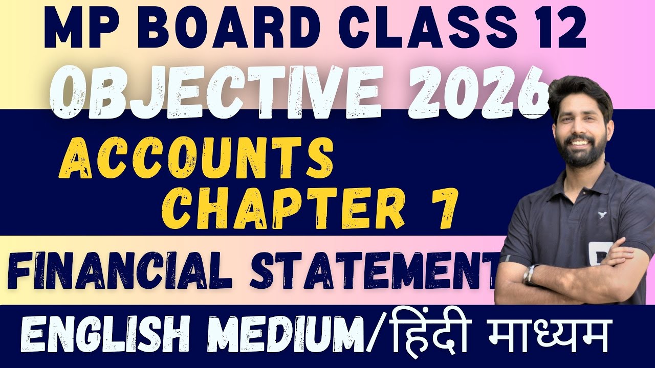 Mp board class 12th Accounts 2026 Board paper All objective chapter 7 - Financial statement
