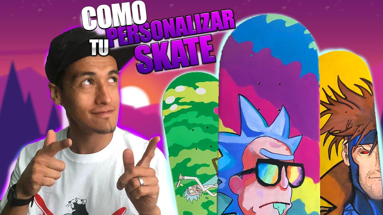COMO PERSONALIZAR LA TABLA DE TU SKATE | ¿COMO DIBUJAR en MI TABLA SKATE?