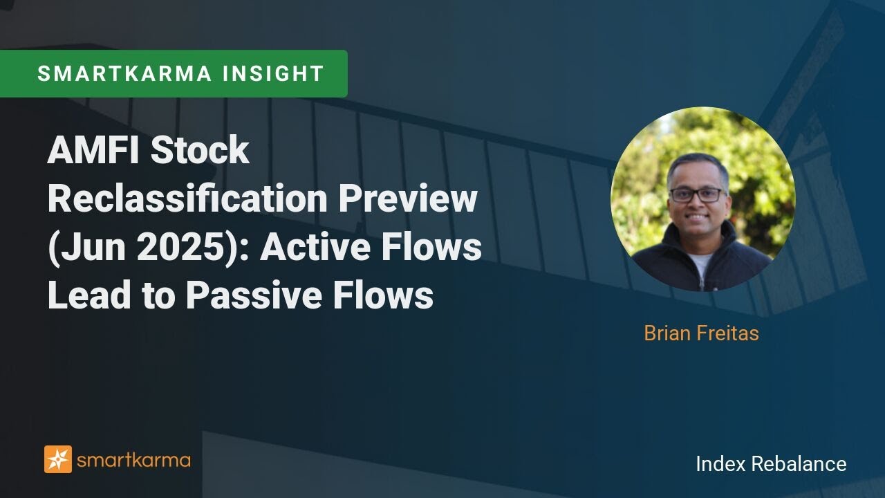 AMFI Stock Reclassification Preview (Jun 2025): Active Flows Lead to Passive Flows