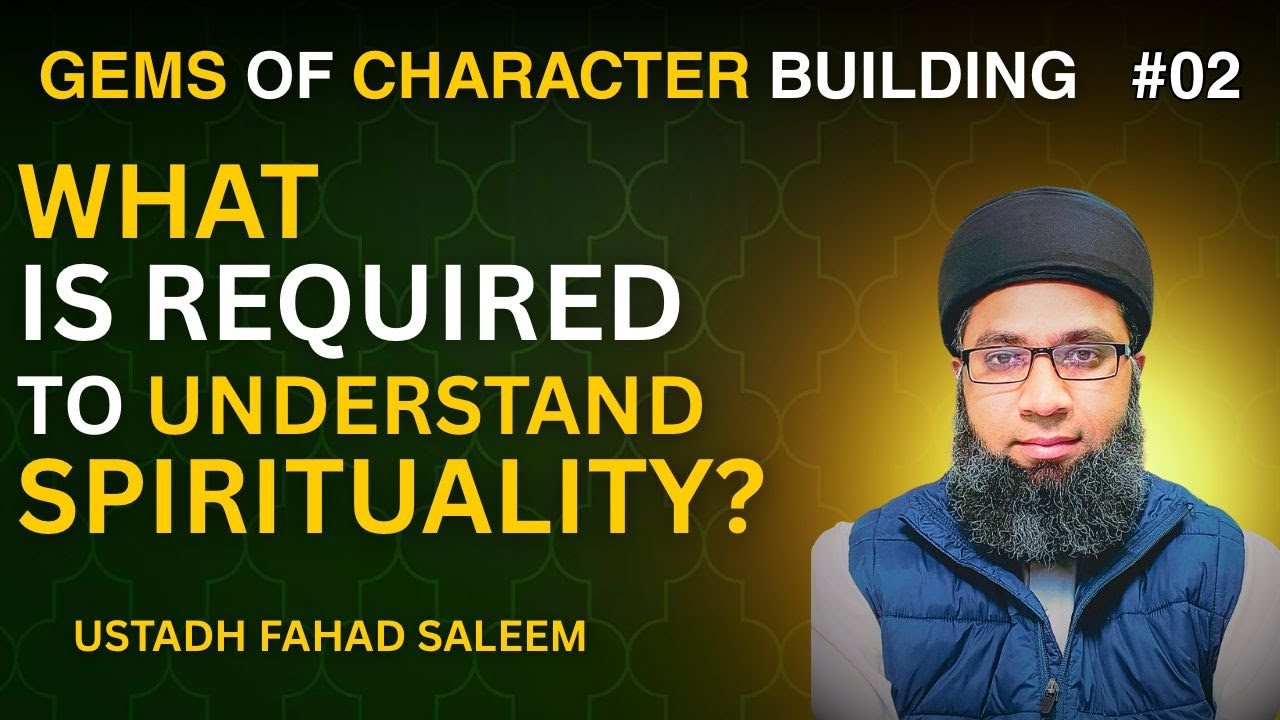 What Is Required to Understand Spirituality