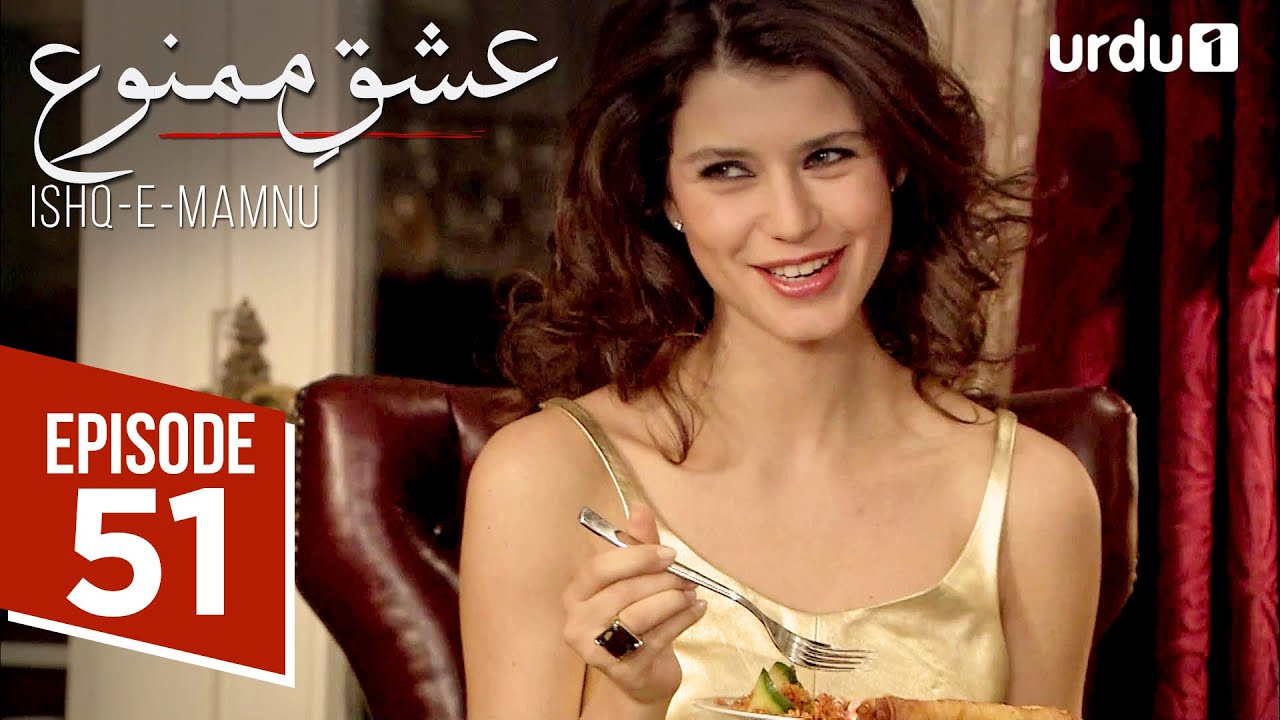 Ishq e Mamnu | Episode 51 | Turkish Drama | Forbidden Love | Aşk-ı Memnu | 9 May 2025