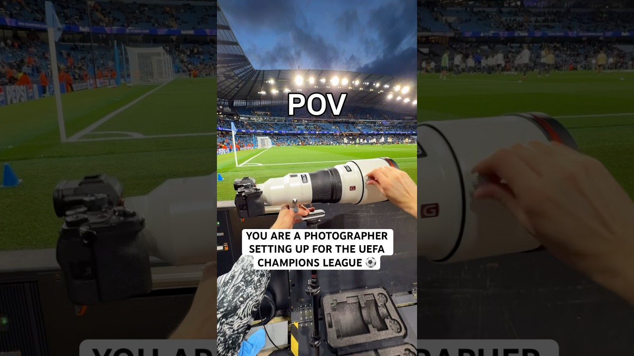 POV - Вы фотограф, готовящийся к матчу Лиги чемпионов УЕФА 📸⚽️