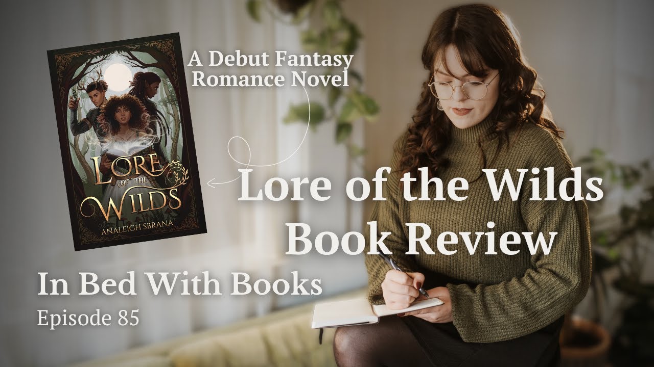 Lore of the Wilds Book Review: A Debut Fantasy Romance Novel