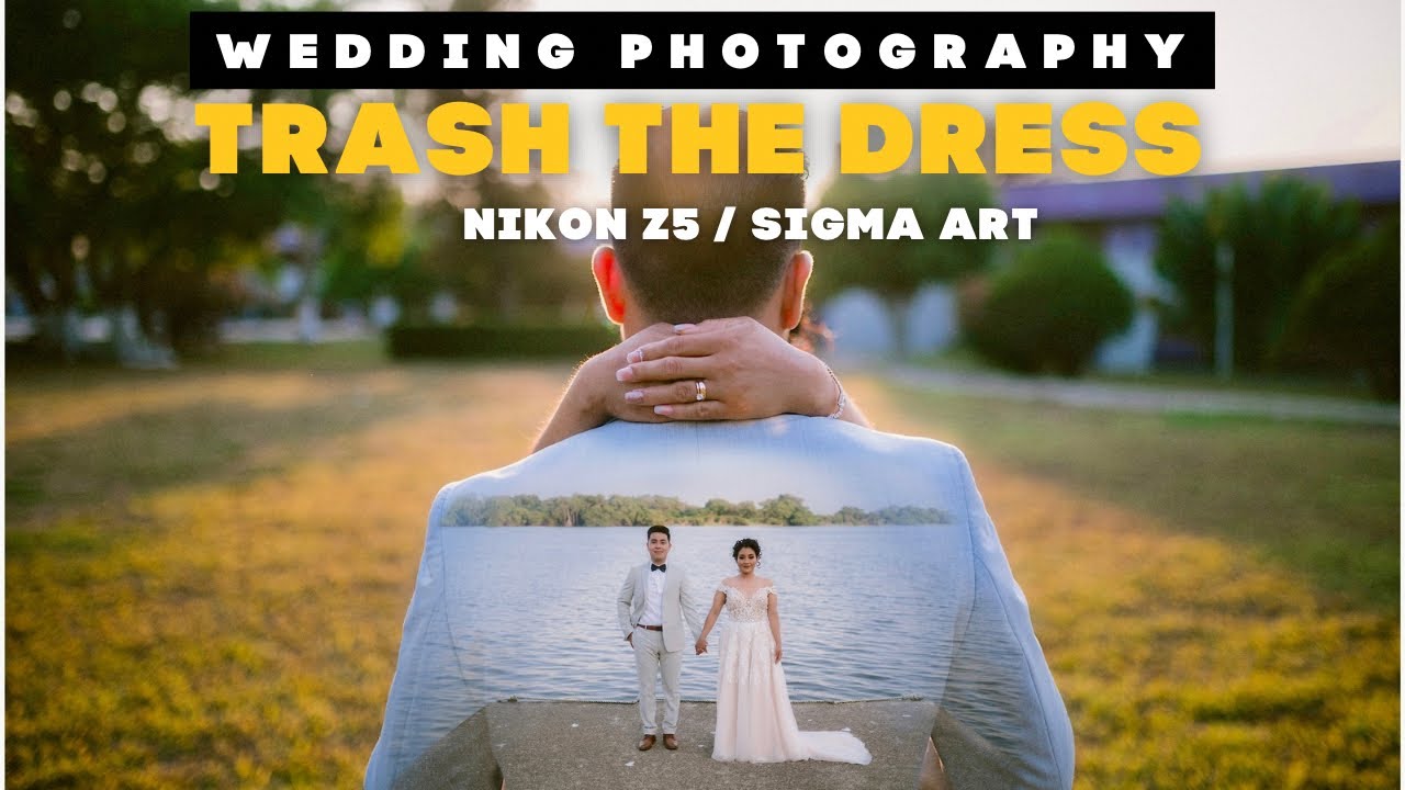 BTS Trash The Dress - Wedding Photography / Nikon Z5 con Sigma Art 35 mm
