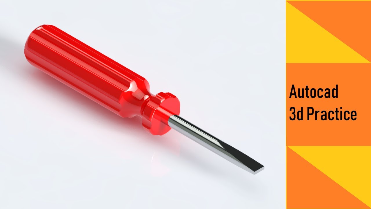 Making 3D Screw Driver in Autocad || Autocad 3d Modeling Practice