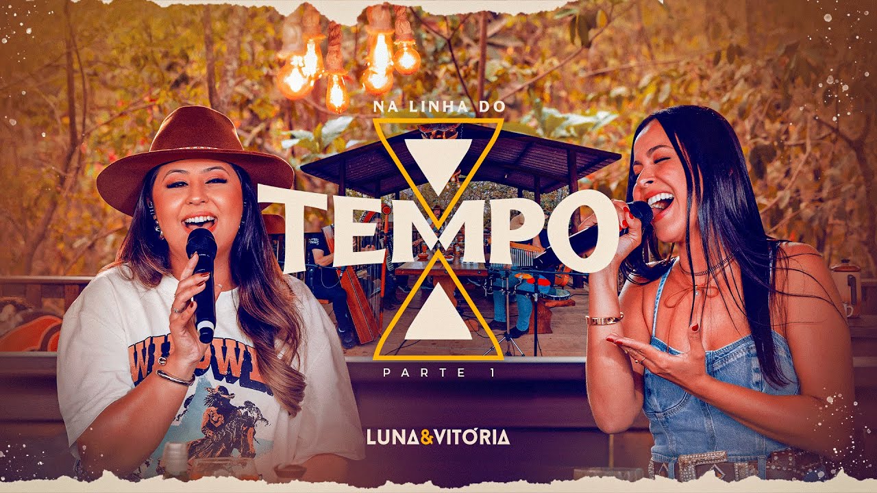 Luna e Vitória - Na Linha do Tempo (Parte 1)