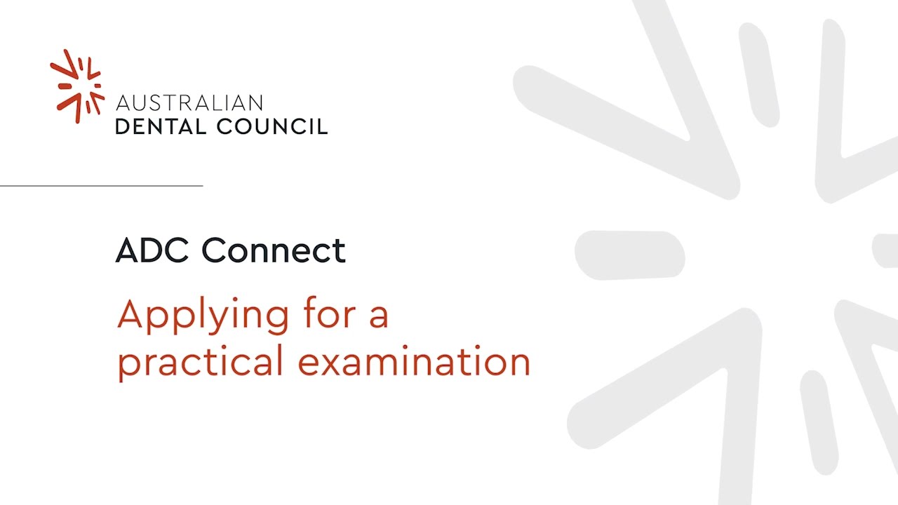 ADC Connect: Applying for a practical examination