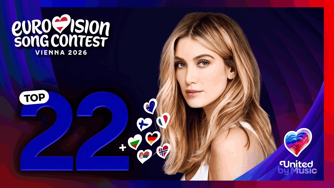 Eurovision 2026: My Top 22 | (Comments & Ratings) | (New: 🇦🇺🇫🇮🇩🇪🇷🇸🇮🇹🇳🇴🇧🇬)
