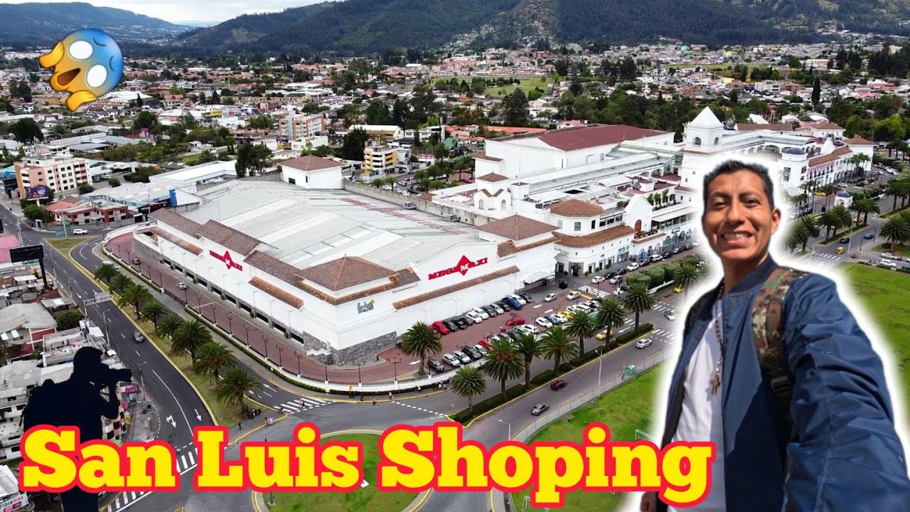 San Luis Shopping Sangolquí Quito Valle de los Chillos San Rafael Viajero Ecuador