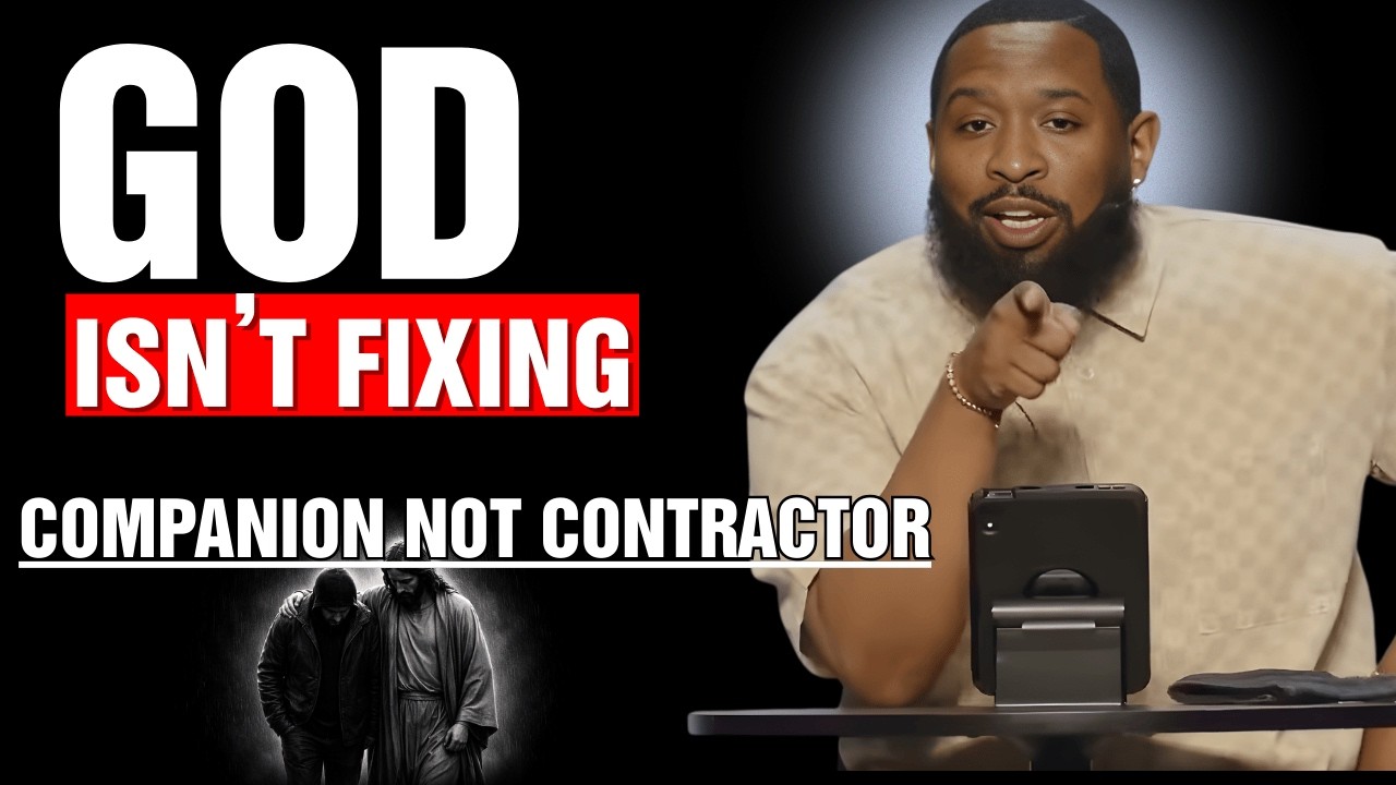 GOD Is Not Your Contractor — He Is Your Companion l March 2nd