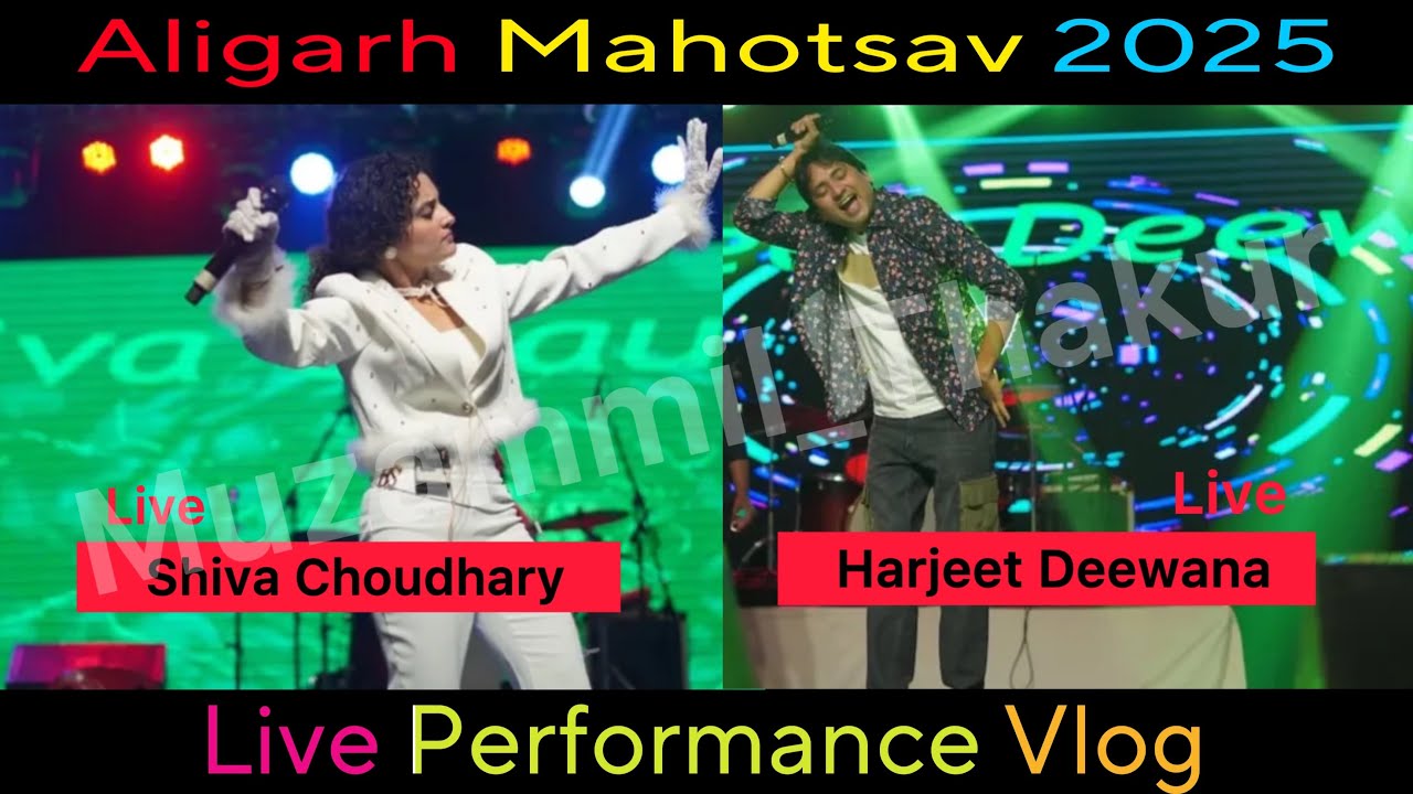 Shiva Choudhary & Harjeet Deewana Live Performance in Aligarh Mahotsav 2025 | Muzammil Thakur Vlog