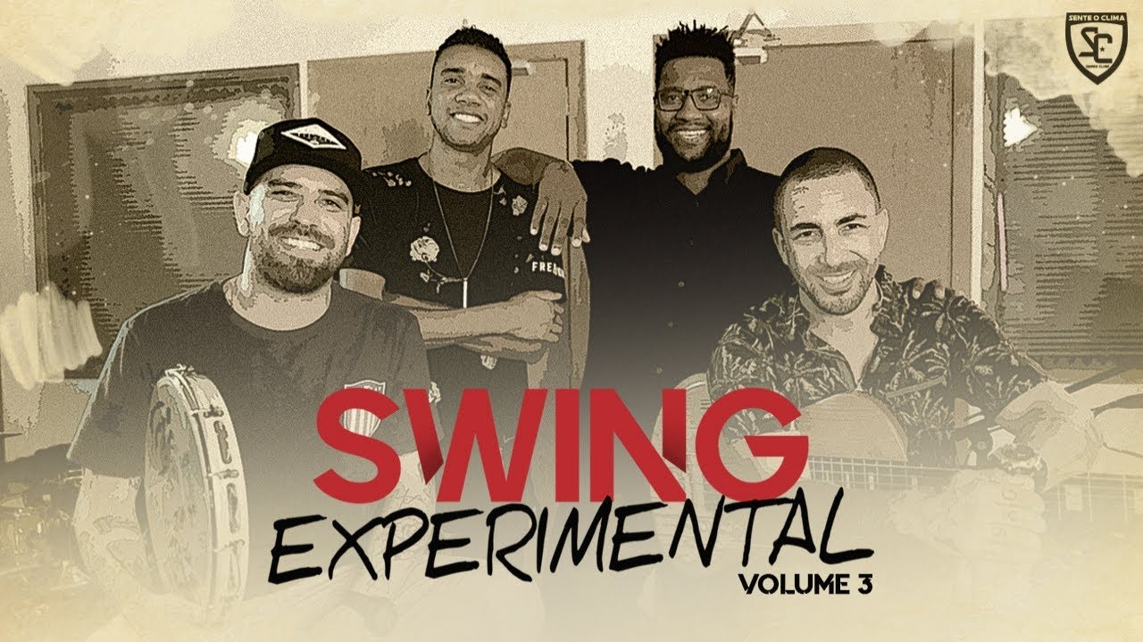Swing Experimental vol.3 | Disk Me/ Diz Pra Mim (cover) - Sente O Clima Samba Clube