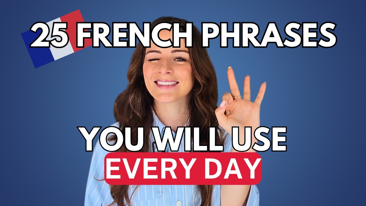 25 Essential Phrases to Master Everyday French Conversations