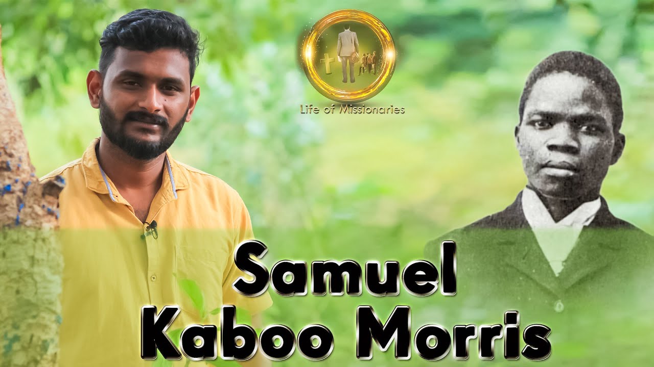 Samuel Morris | Missionary stories in Tamil | Bethel Bells