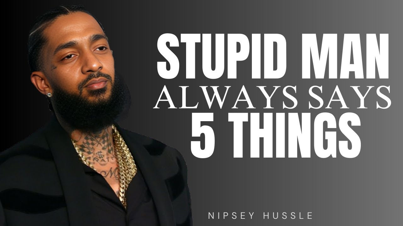 5 THINGS A STUPID MAN ALWAYS SAYS | HARD TRUTH ABOUT WORDS, EGO & FAILURE
