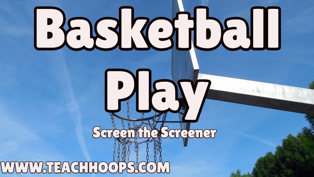 Basketball screen the screener play