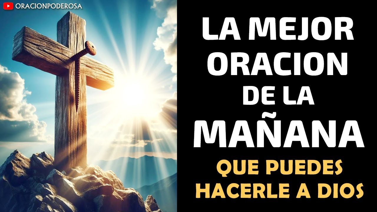 La Mejor Oración de la Mañana que puedes hacerle a Dios 🕊️🌄
