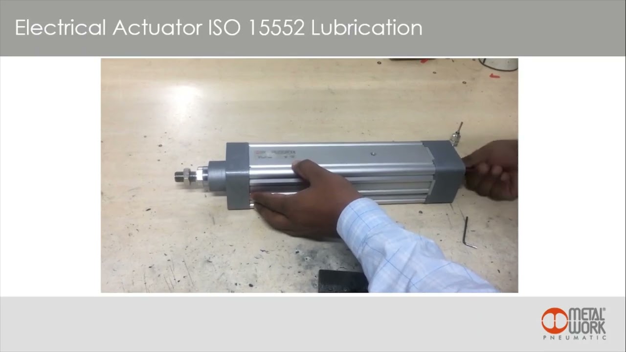ISO 15552 Electric Actuator Greasing