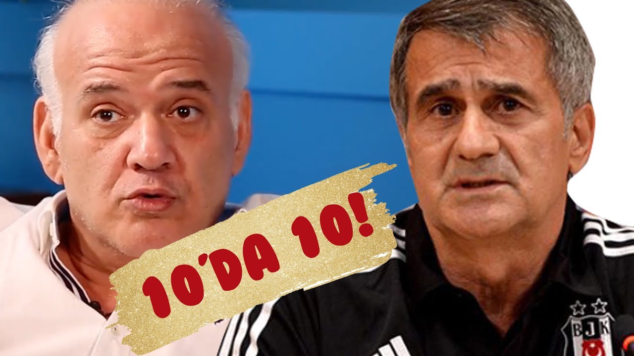 Ahmet Çakar | Şenol Güneş  | 10 Numara Muhabbet