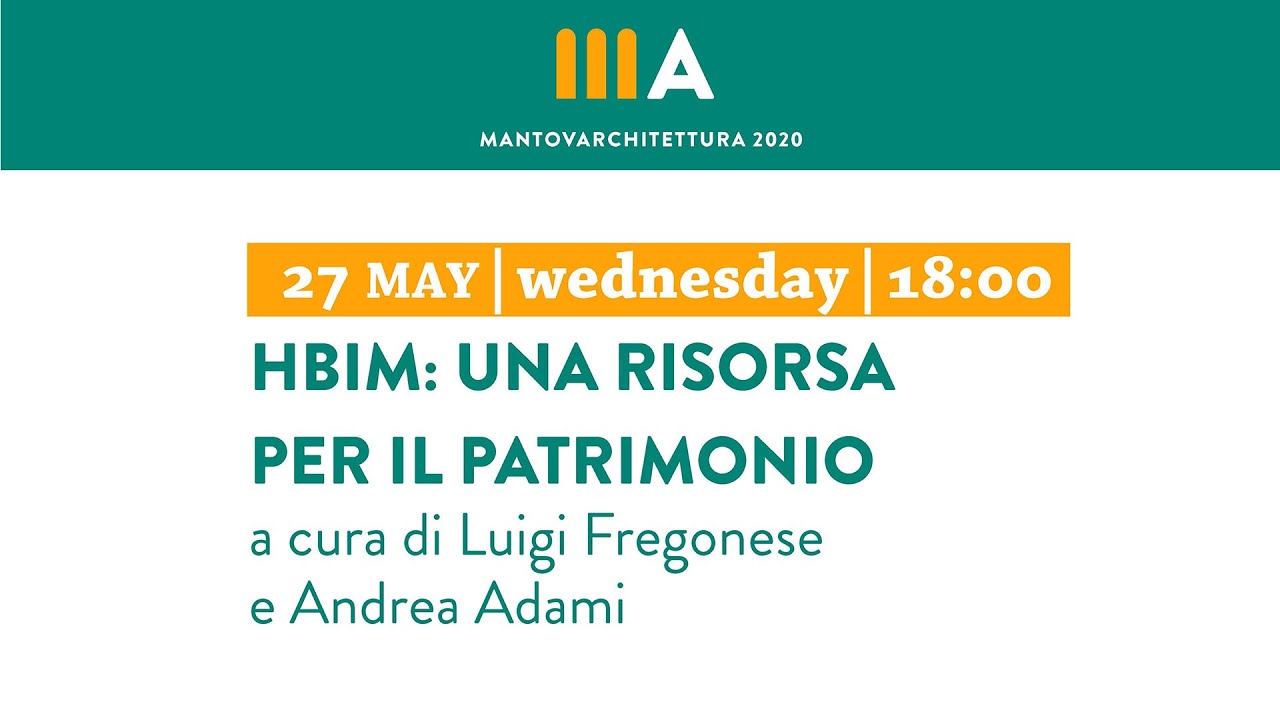 MA2020 | HBIM: Una risorsa per il patrimonio