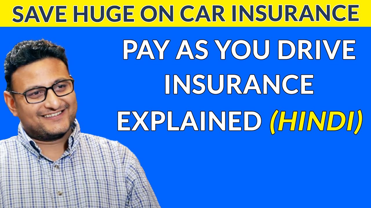 Pay As You Drive Car Insurance Plan Explained in 2026!