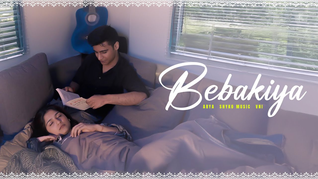 Bebakiya - Arya, Shyko Music, VNI | Official Music Video | Artistzen