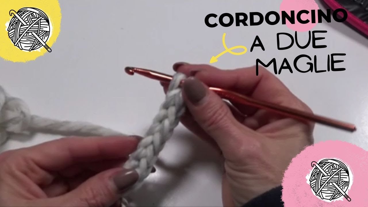 Corso Uncinetto | Cordoncino a due maglie