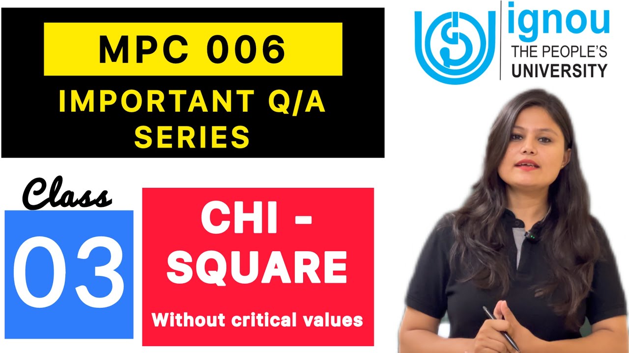 Chi-square | MPC 006 Statistics Class 3 | Important Q/A Series