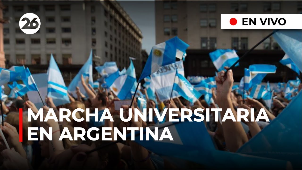 🔴 EN DIRECTO | MARCHA UNIVERSITARIA EN ARGENTINA