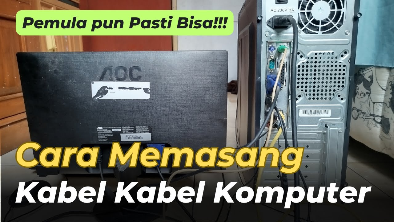 Cara Memasang Kabel Kabel Komputer