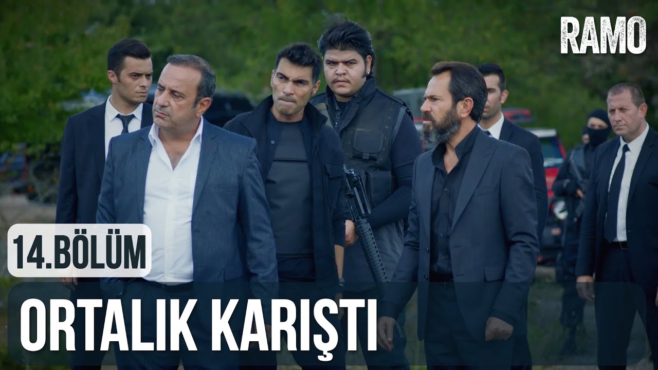 Ortalık Karıştı | Ramo 14.Bölüm