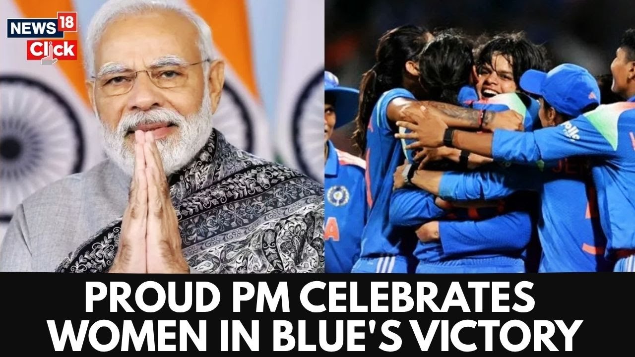 PM Modi Congratulates &lsquo;World Champion&rsquo; Team India | Women in Blue Make History | Big Message from PM