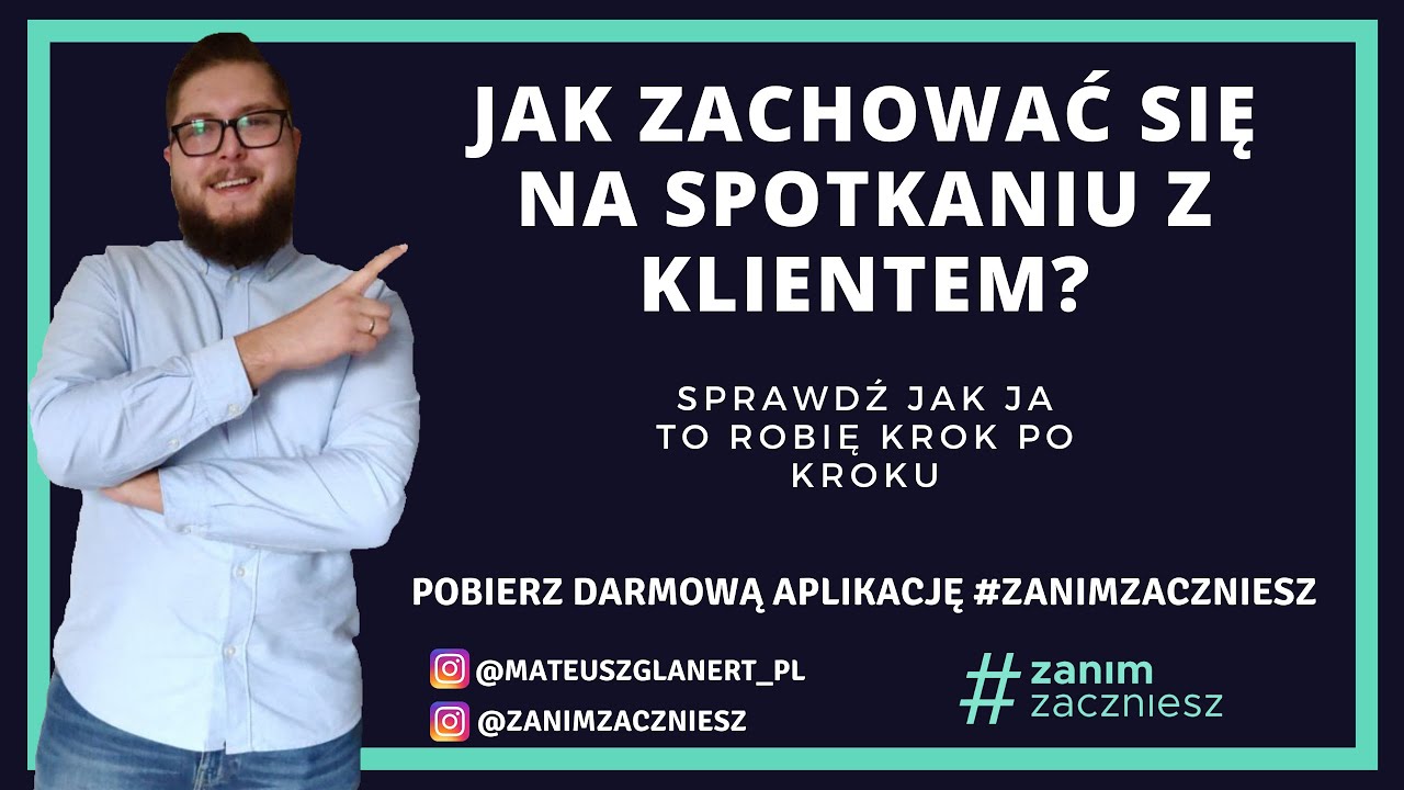 Jak zachować się na spotkaniu z klientem? | 7 tipów