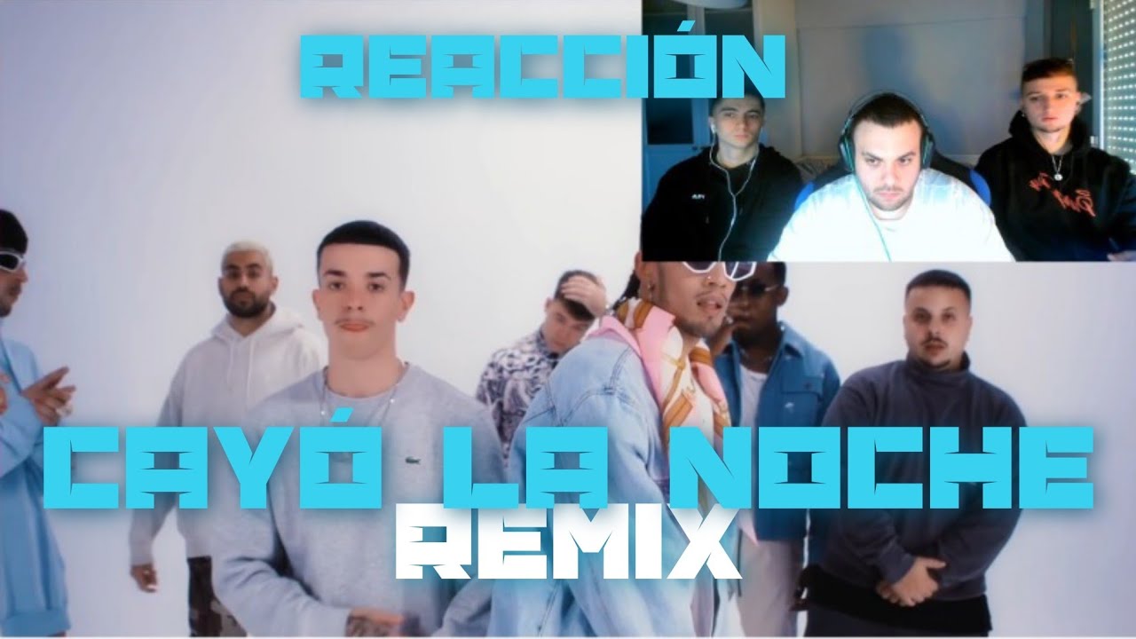 (REACCIÓN) Cayó La Noche Remix (PERRERA URBANA)