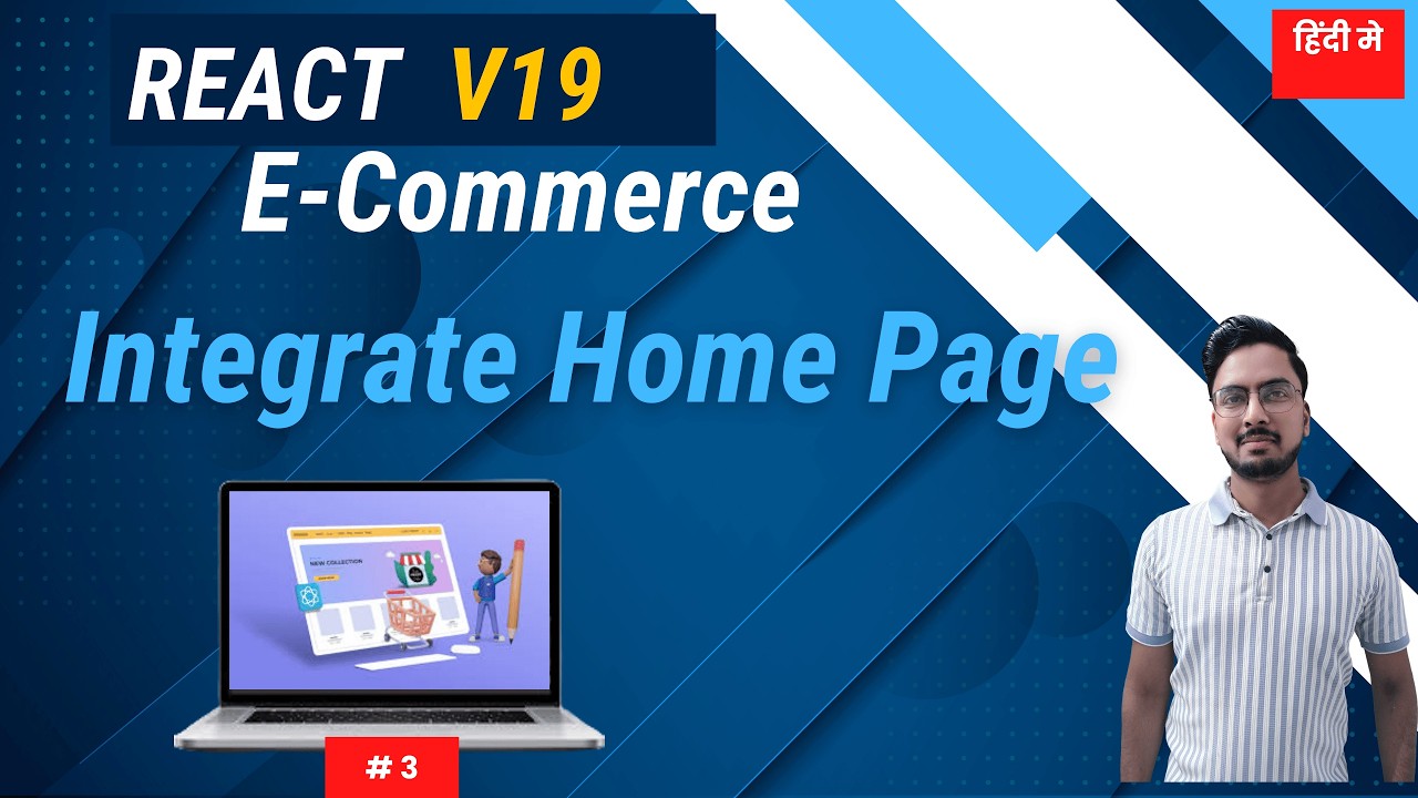 #3: React E-Commerce Project – Integrate Home Page Step by Step