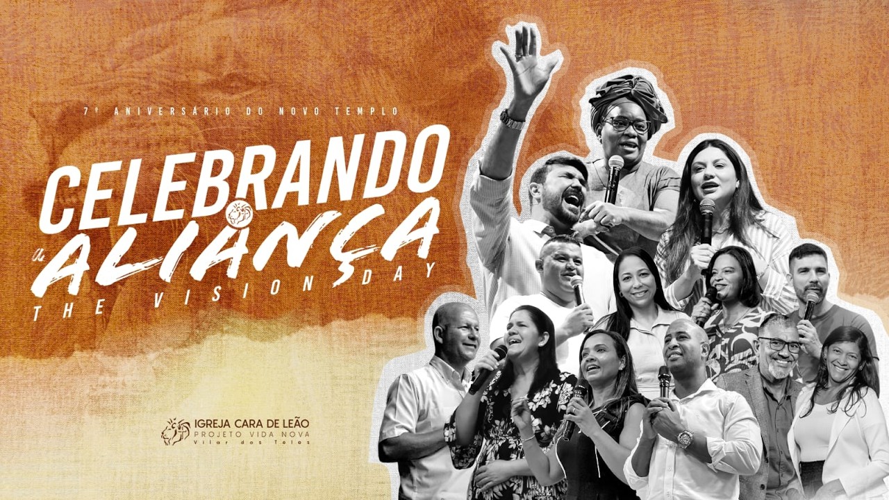 Celebrando a Aliança - The Vision Day | 2 Sessão | 18:30