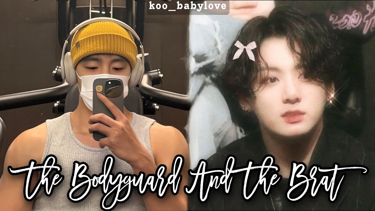 {Oneshot}The Bodyguard And The Brat|Taekook/Vkook|toptae#taekook#taekookff#bts#vkook#taekookfftoptae
