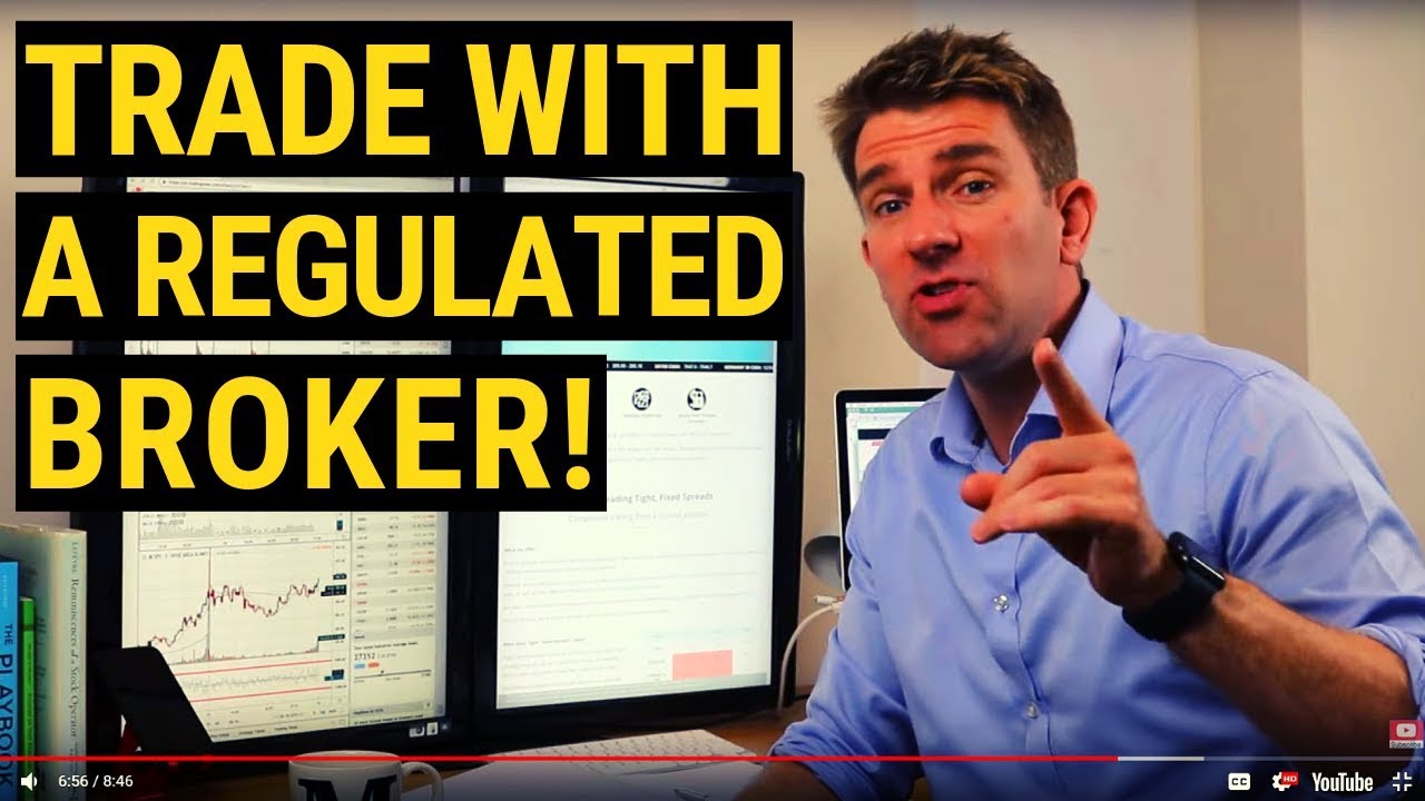 Why Its Important to Trade with a Regulated Broker! ☝
