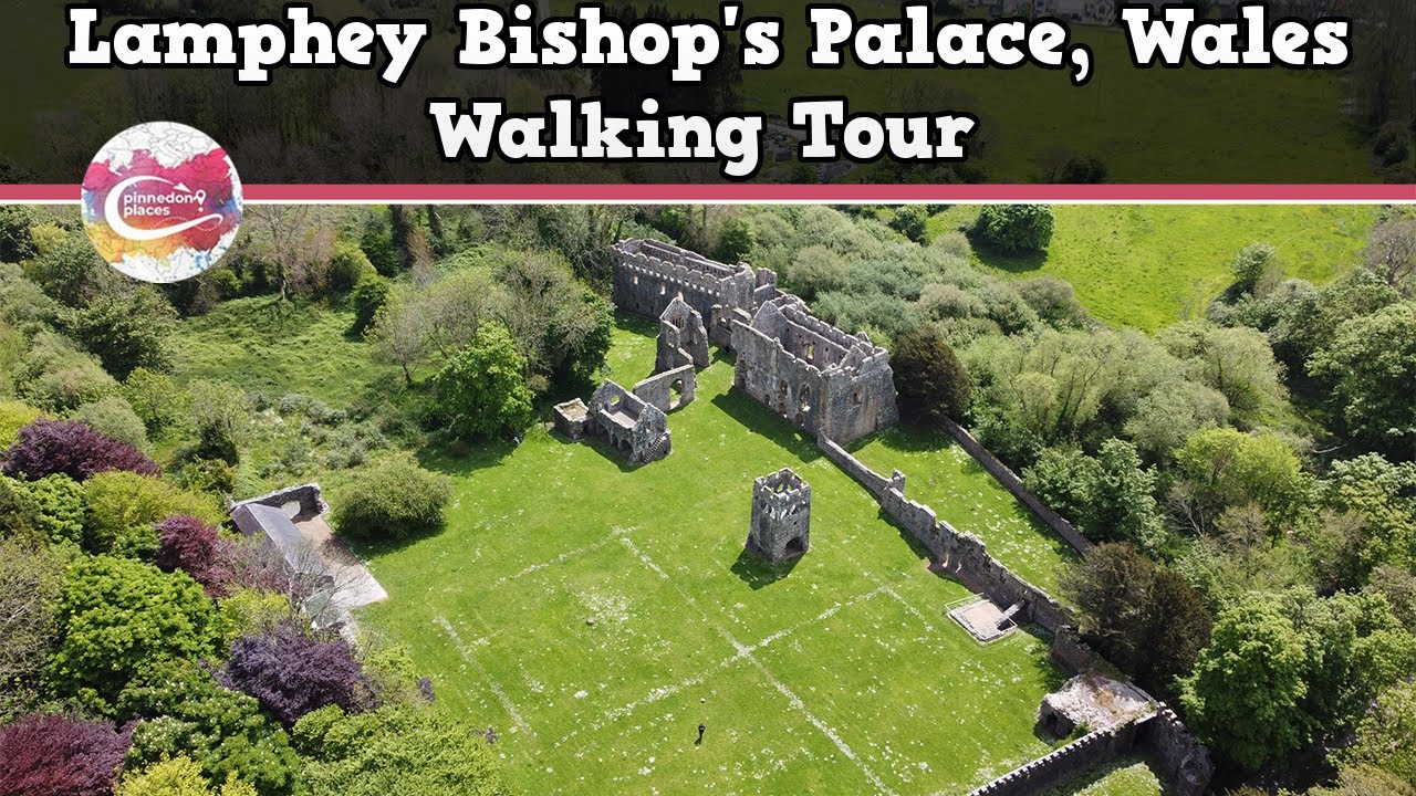 LAMPHEY BISHOP'S PALACE, WALES   |   Walking Tour   |    Pinned on Places
