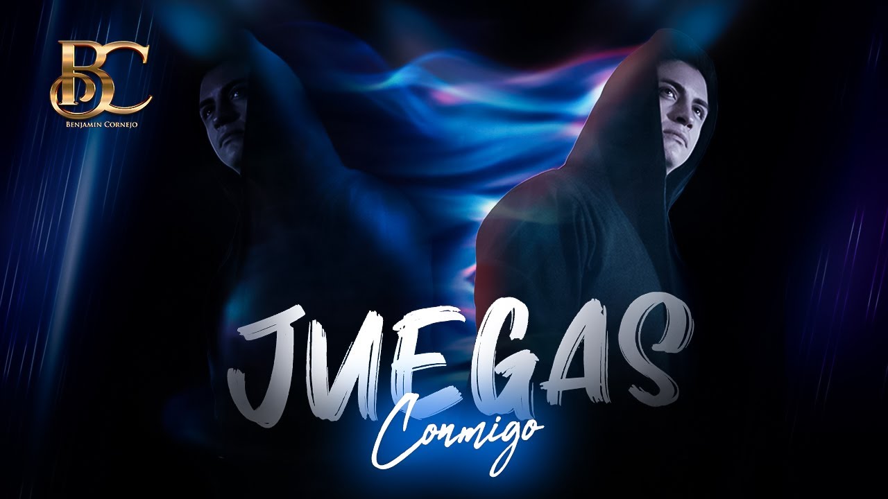 ❤️‍🔥Juegas Conmigo - Benjamin Cornejo