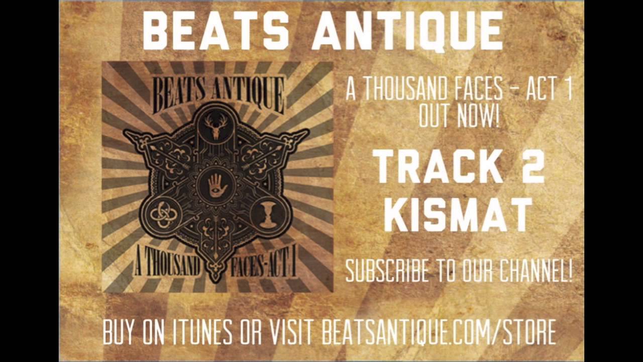 Kismat - Track 2 - A Thousand Faces   Act 1   Beats Antique