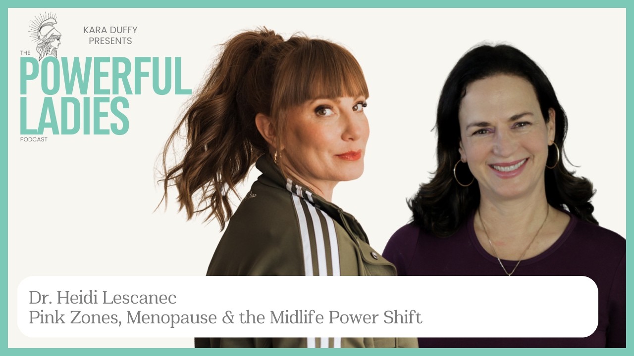 Pink Zones & Menopause | Dr. Heidi Lescanec | Naturopathic Dr & Women’s Health Advocate