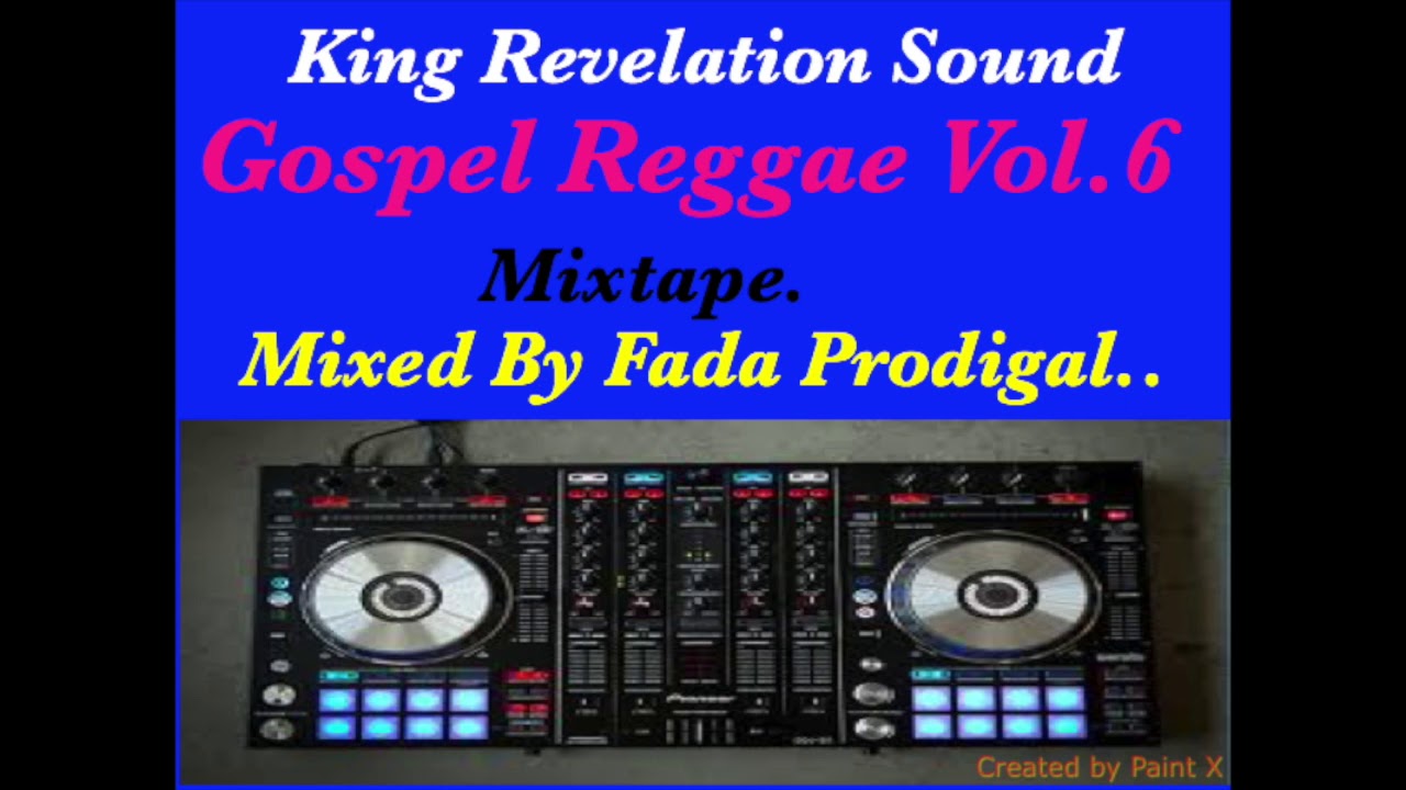 King Revelation Sound Gospel Reggae Vol. 6